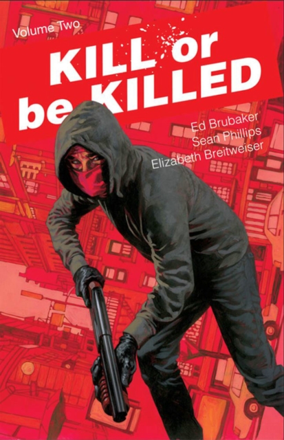 Kill or Be Killed Volume 2, Paperback / softback Book