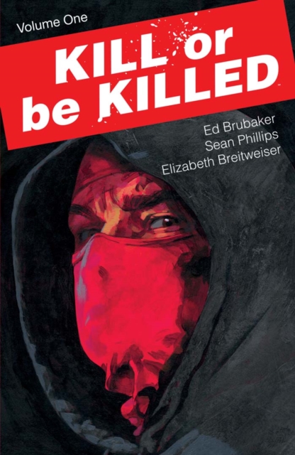 Kill Or Be Killed Vol. 1, PDF eBook