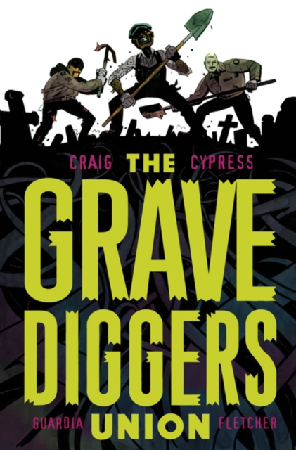 The Gravediggers Union Volume 1, Paperback / softback Book