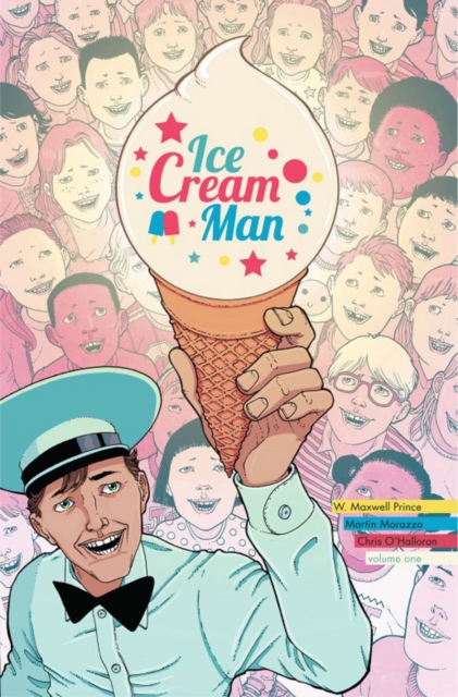 Ice Cream Man Volume 1: Rainbow Sprinkles, Paperback / softback Book