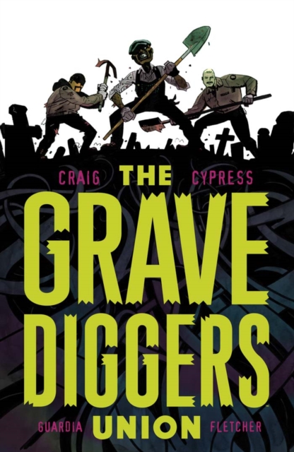 The Gravediggers Union Vol. 1, PDF eBook