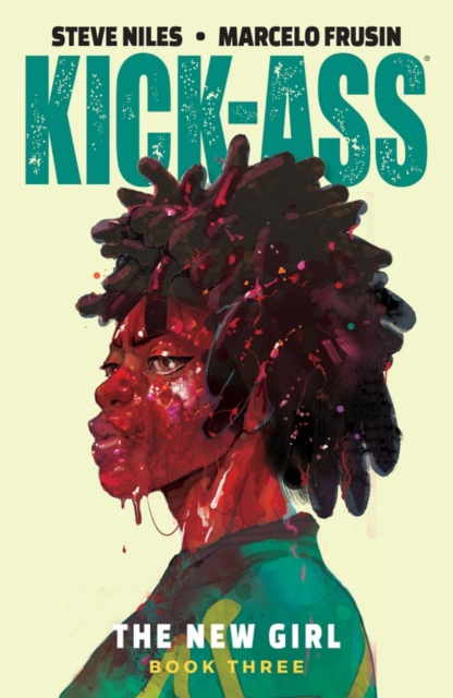 Kick-Ass: The New Girl Volume 3, Paperback / softback Book