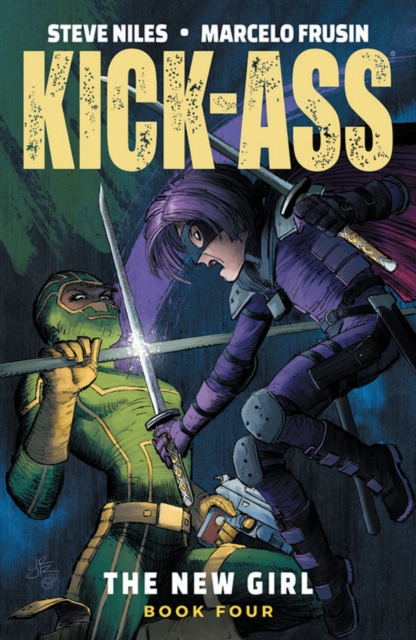 Kick-Ass: The New Girl, Volume 4, Paperback / softback Book