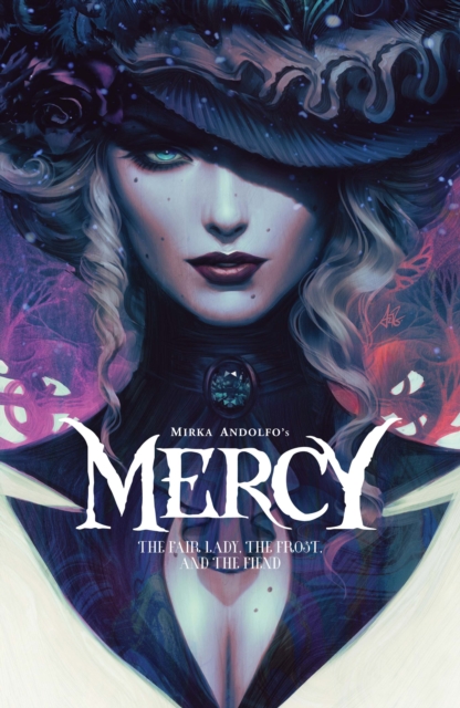 Mirka Andolfo's Mercy: The Fair Lady, The Frost, And The Fiend, PDF eBook