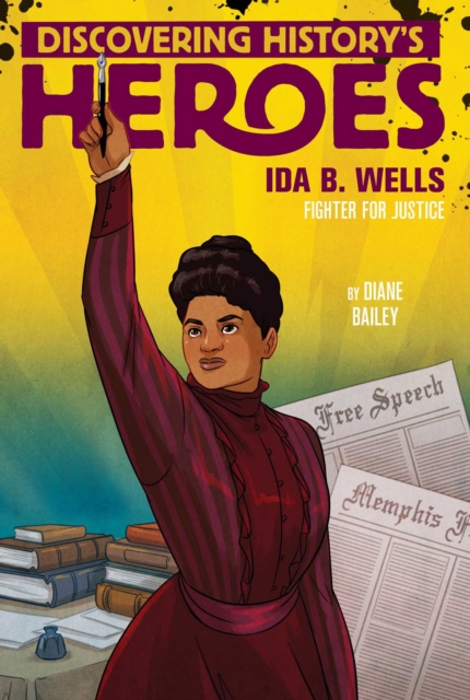 Ida B. Wells : Discovering History's Heroes, EPUB eBook