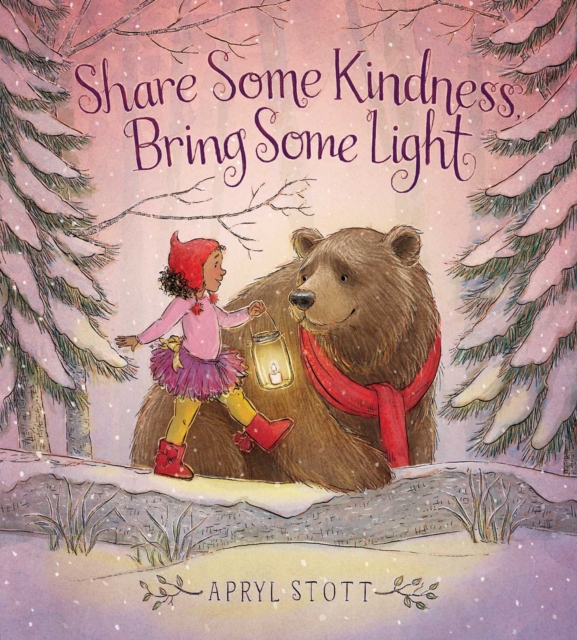 Share Some Kindness, Bring Some Light, Hardback Book