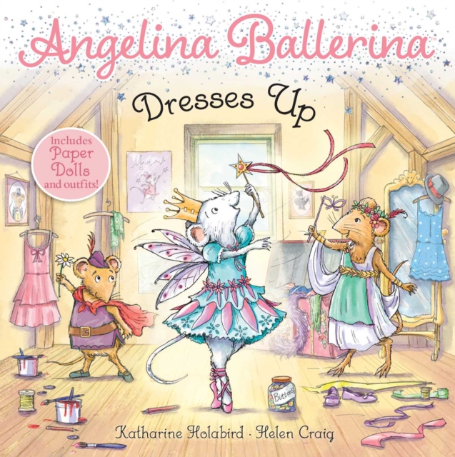 Angelina Ballerina Dresses Up, Paperback / softback Book