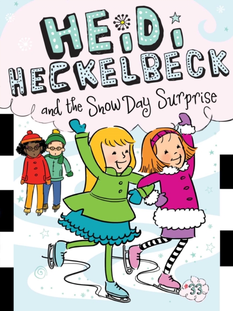 Heidi Heckelbeck and the Snow Day Surprise, EPUB eBook