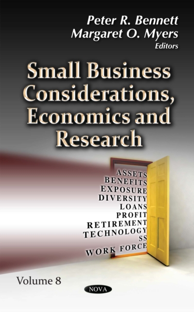 Small Business Considerations, Economics and Research. Volume 8, PDF eBook