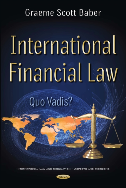 International Financial Law : Quo Vadis?, PDF eBook