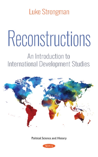 Reconstructions: An Introduction to International Development Studies, Hardback Book