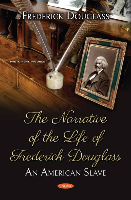 The Narrative of the Life of Frederick Douglass: An American Slave, PDF eBook