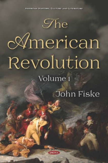 The American Revolution : Volume I, Hardback Book