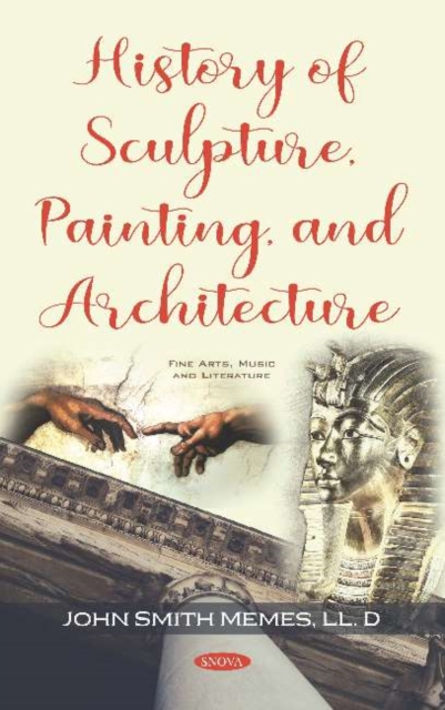 History of Sculpture, Painting, and Architecture, Hardback Book