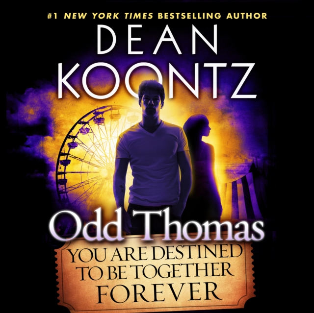 Odd Thomas: You Are Destined to Be Together Forever, eAudiobook MP3 eaudioBook