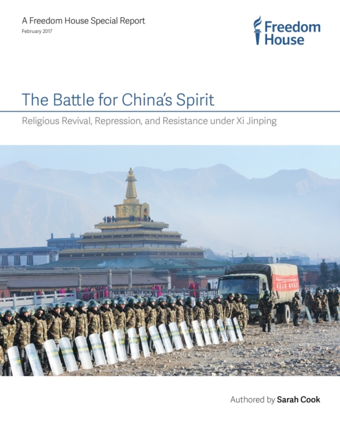 The Battle for China's Spirit : Religious Revival, Repression, and Resistance under Xi Jinping, Paperback / softback Book