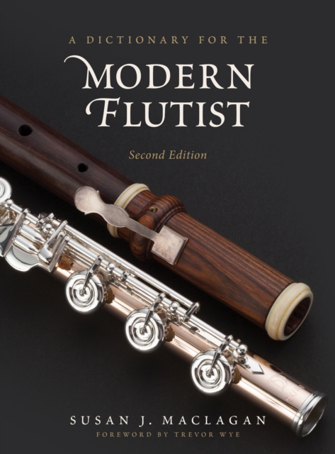 A Dictionary for the Modern Flutist, Hardback Book