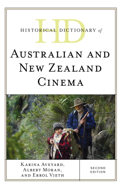 Historical Dictionary of Australian and New Zealand Cinema, Hardback Book