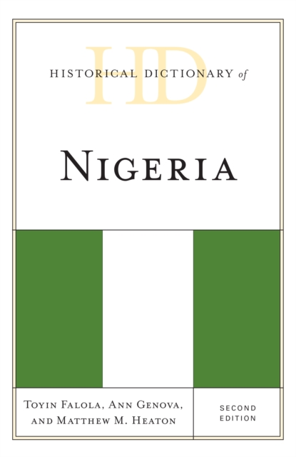 Historical Dictionary of Nigeria, Hardback Book