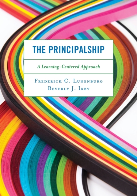 The Principalship : A Student-Centered Approach, Paperback / softback Book