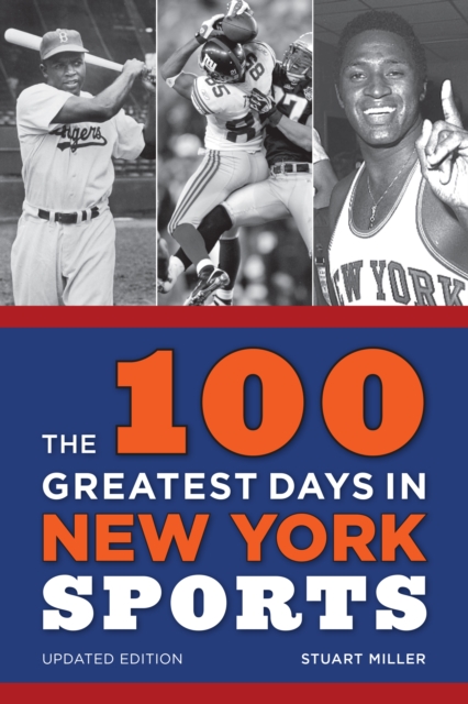 The 100 Greatest Days in New York Sports, Paperback / softback Book