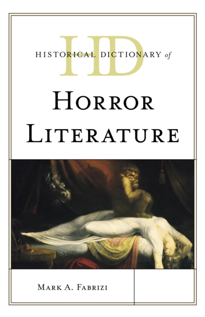Historical Dictionary of Horror Literature, Hardback Book