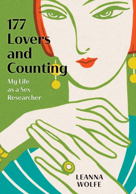 177 Lovers and Counting : My Life as a Sex Researcher, Hardback Book