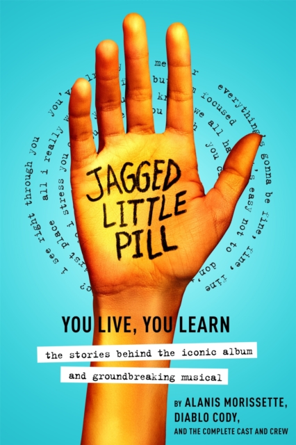 Jagged Little Pill, Hardback Book