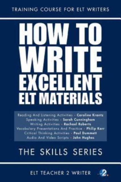 How To Write Excellent ELT Materials : The Skills Series, Paperback / softback Book