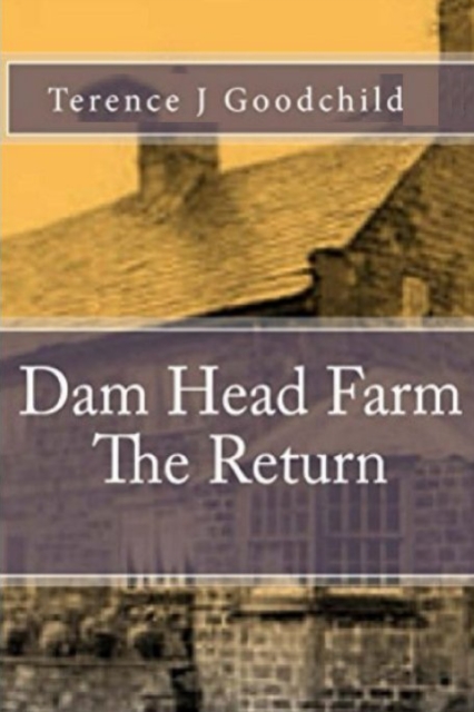 Dam Head Farm The Return, Paperback / softback Book