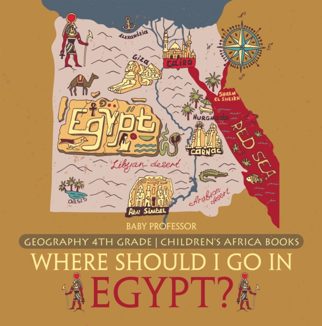 Where Should I Go In Egypt? Geography 4th Grade | Children's Africa Books, PDF eBook