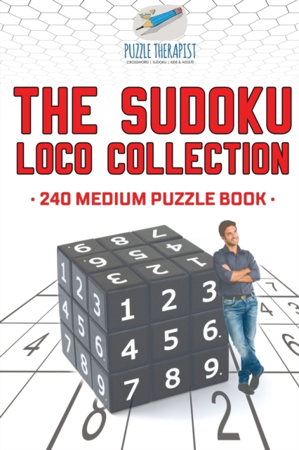 The Sudoku Loco Collection 240 Medium Puzzle Book, Paperback / softback Book