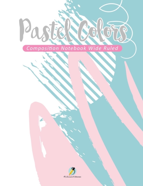 Pastel Colors Composition Notebook Wide Ruled, Paperback / softback Book