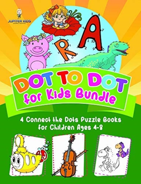 Dot to Dot for Kids Bundle - 4 Connect the Dots Puzzle Books for Children Ages 4-8, Paperback / softback Book