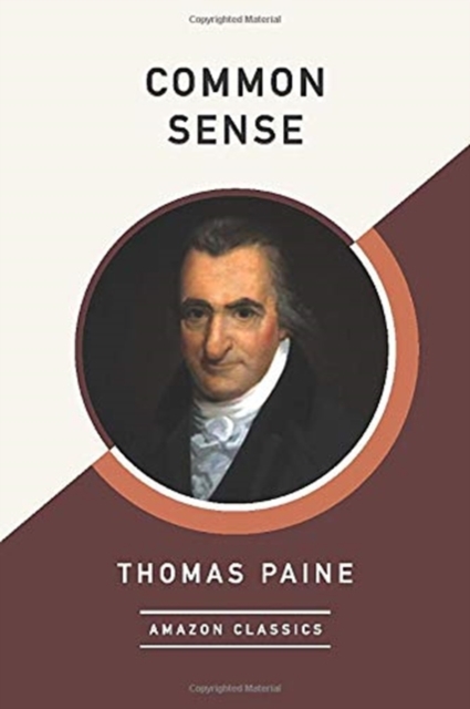 Common Sense (AmazonClassics Edition), Paperback / softback Book