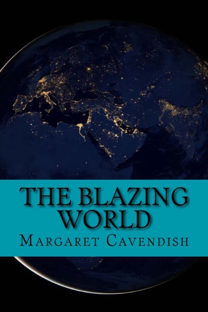 The blazing world (Special Edition), Paperback / softback Book