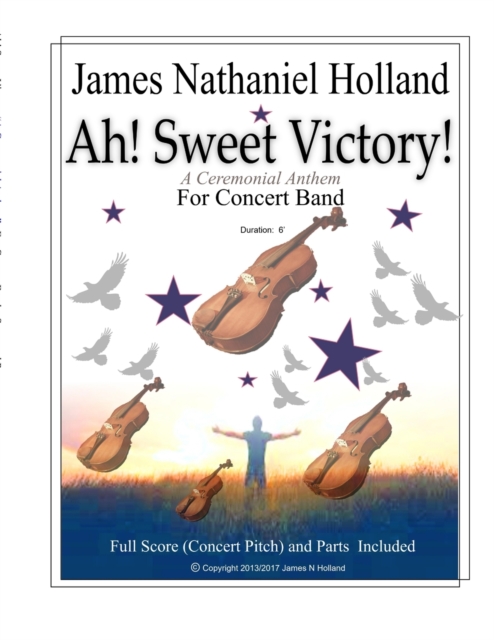 Ah Sweet Victory : A Ceremonial Anthem for Concert Band, Paperback / softback Book