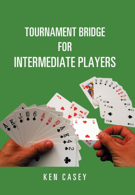 Tournament Bridge for Intermediate Players, Hardback Book