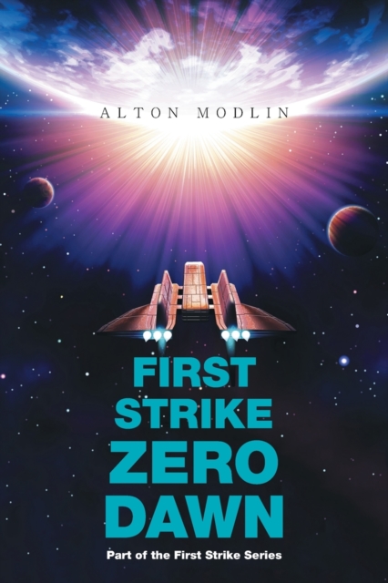 First Strike : Zero Dawn: Part of the First Strike Series, Paperback / softback Book