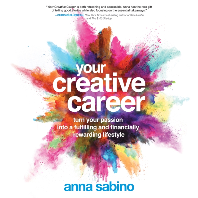 Your Creative Career : Turn Your Passion into a Fulfilling and Financially Rewarding Lifestyle, eAudiobook MP3 eaudioBook