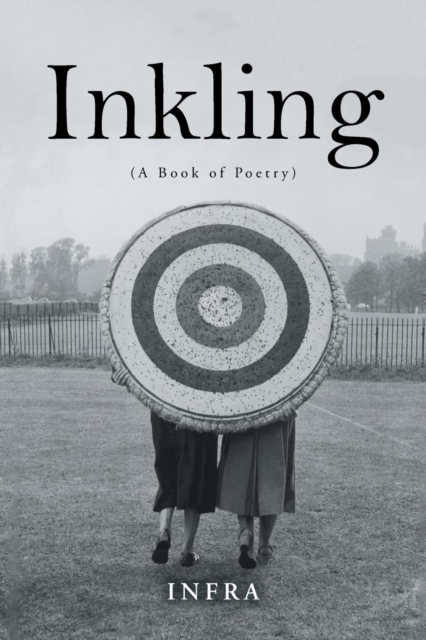 Inkling : (A Book of Poetry), Paperback / softback Book
