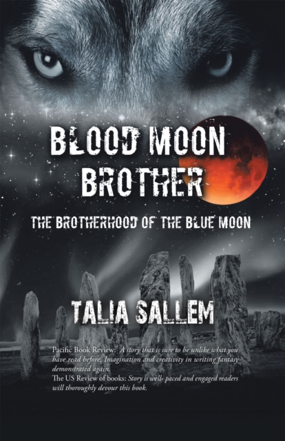 Blood Moon Brother : The Brotherhood of the Blue Moon, EPUB eBook