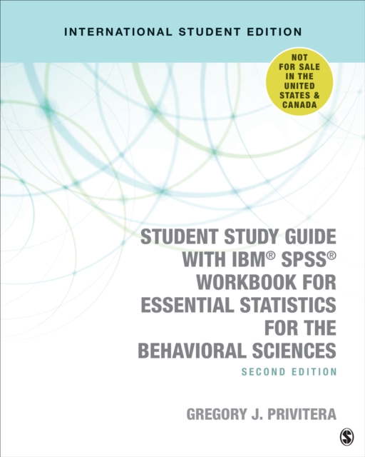 Student Study Guide With IBM® SPSS® Workbook for Essential Statistics for the Behavioral Sciences - International Student Edition, Paperback / softback Book