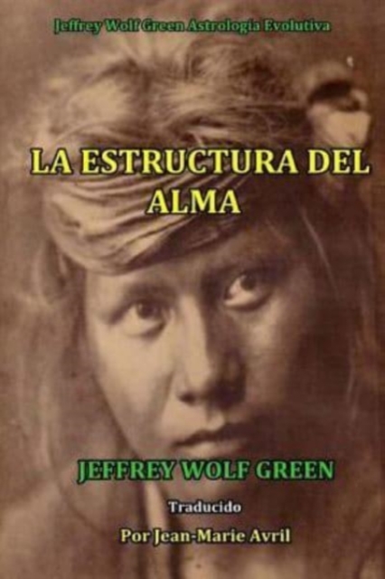 La Estructura Del Alma, Paperback / softback Book