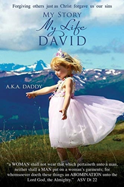 My Story My Life DAVID : aka daddy, Paperback / softback Book