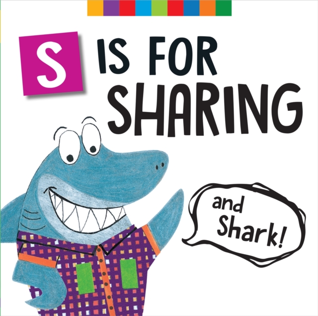S Is for Sharing (and Shark!), Hardback Book