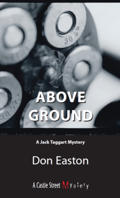 Above Ground : A Jack Taggart Mystery, Paperback / softback Book