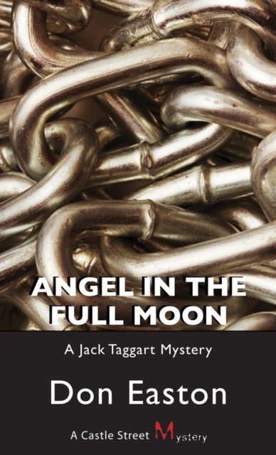 Angel in the Full Moon : A Jack Taggart Mystery, Paperback / softback Book
