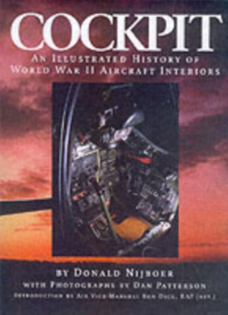 Cockpit: An Illustrated History of World War II Aircraft Interiors, Paperback / softback Book