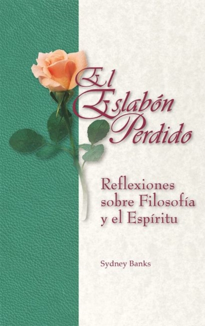 El Eslabon Perdido : Reflexiones sobre Filosofia y el Espiritu, Paperback / softback Book